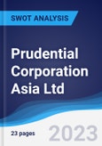 Prudential Corporation Asia Ltd - Strategy, SWOT and Corporate Finance Report- Product Image