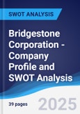 Bridgestone Corporation - Company Profile and SWOT Analysis- Product Image