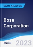 Bose Corporation - Strategy, SWOT and Corporate Finance Report- Product Image