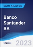 Banco Santander (Brasil) SA - Strategy, SWOT and Corporate Finance Report- Product Image