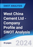 West China Cement Ltd - Company Profile and SWOT Analysis- Product Image