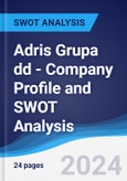 Adris Grupa dd - Company Profile and SWOT Analysis- Product Image