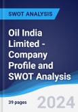 Oil India Limited - Company Profile and SWOT Analysis- Product Image