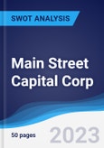 Main Street Capital Corp - Strategy, SWOT and Corporate Finance Report- Product Image