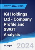 IGI Holdings Ltd - Company Profile and SWOT Analysis- Product Image