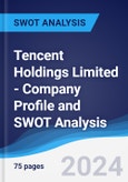 Tencent Holdings Limited - Company Profile and SWOT Analysis- Product Image