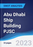 Abu Dhabi Ship Building PJSC - Strategy, SWOT and Corporate Finance Report- Product Image
