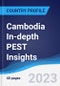 Cambodia In-depth PEST Insights - Product Image