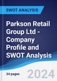 Parkson Retail Group Ltd - Company Profile and SWOT Analysis- Product Image