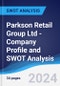 Parkson Retail Group Ltd - Company Profile and SWOT Analysis - Product Thumbnail Image