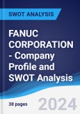 FANUC CORPORATION - Company Profile and SWOT Analysis- Product Image