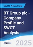 BT Group plc - Company Profile and SWOT Analysis- Product Image