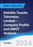 Deloitte Touche Tohmatsu Limited - Company Profile and SWOT Analysis- Product Image