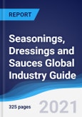 Seasonings, Dressings and Sauces Global Industry Guide 2015-2024- Product Image