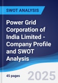 Power Grid Corporation of India Limited - Company Profile and SWOT Analysis- Product Image