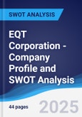 EQT Corporation - Company Profile and SWOT Analysis- Product Image