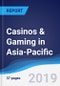 Casinos & Gaming in Asia-Pacific - Product Thumbnail Image