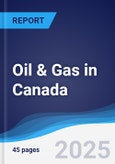 Oil & Gas in Canada- Product Image