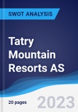Tatry Mountain Resorts AS - Strategy, SWOT and Corporate Finance Report- Product Image