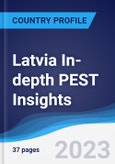 Latvia In-depth PEST Insights- Product Image
