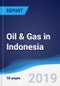 Oil & Gas in Indonesia - Product Thumbnail Image
