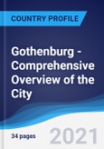 Gothenburg - Comprehensive Overview of the City, PEST Analysis and Analysis of Key Industries including Technology, Tourism and Hospitality, Construction and Retail- Product Image