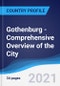 Gothenburg - Comprehensive Overview of the City, PEST Analysis and Analysis of Key Industries including Technology, Tourism and Hospitality, Construction and Retail - Product Image