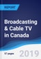 Broadcasting & Cable TV in Canada - Product Thumbnail Image