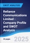 Reliance Communications Limited - Company Profile and SWOT Analysis - Product Thumbnail Image