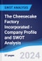 The Cheesecake Factory Incorporated - Company Profile and SWOT Analysis - Product Thumbnail Image