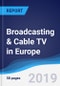 Broadcasting & Cable TV in Europe - Product Thumbnail Image