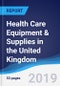 Health Care Equipment & Supplies in the United Kingdom - Product Thumbnail Image