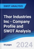 Thor Industries Inc - Company Profile and SWOT Analysis- Product Image