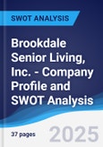 Brookdale Senior Living, Inc. - Company Profile and SWOT Analysis- Product Image