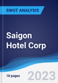 Saigon Hotel Corp - Strategy, SWOT and Corporate Finance Report- Product Image