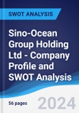 Sino-Ocean Group Holding Ltd - Company Profile and SWOT Analysis- Product Image