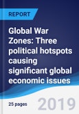 Global War Zones: Three political hotspots causing significant global economic issues- Product Image