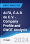 ALFA, S.A.B. de C.V. - Company Profile and SWOT Analysis - Product Thumbnail Image