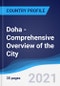 Doha - Comprehensive Overview of the City, PEST Analysis and Analysis of Key Industries including Technology, Tourism and Hospitality, Construction and Retail - Product Image