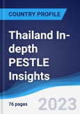 Thailand In-depth PESTLE Insights- Product Image