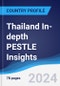 Thailand In-depth PESTLE Insights - Product Image