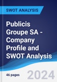 Publicis Groupe SA - Company Profile and SWOT Analysis- Product Image