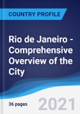 Rio de Janeiro - Comprehensive Overview of the City, PEST Analysis and Analysis of Key Industries including Technology, Tourism and Hospitality, Construction and Retail- Product Image