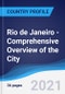 Rio de Janeiro - Comprehensive Overview of the City, PEST Analysis and Analysis of Key Industries including Technology, Tourism and Hospitality, Construction and Retail - Product Image