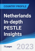 Netherlands In-depth PESTLE Insights- Product Image