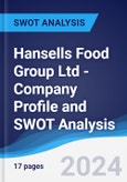 Hansells Food Group Ltd - Company Profile and SWOT Analysis- Product Image