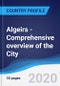 Algeirs - Comprehensive overview of the City, PEST Analysis and analysis of Key Industries including Technology, Tourism and Hospitality, Construction and Retail - Product Thumbnail Image