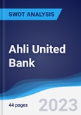 Ahli United Bank - Strategy, SWOT and Corporate Finance Report- Product Image