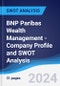 BNP Paribas Wealth Management - Company Profile and SWOT Analysis - Product Thumbnail Image