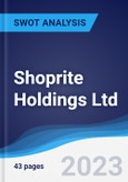 Shoprite Holdings Ltd - Strategy, SWOT and Corporate Finance Report- Product Image